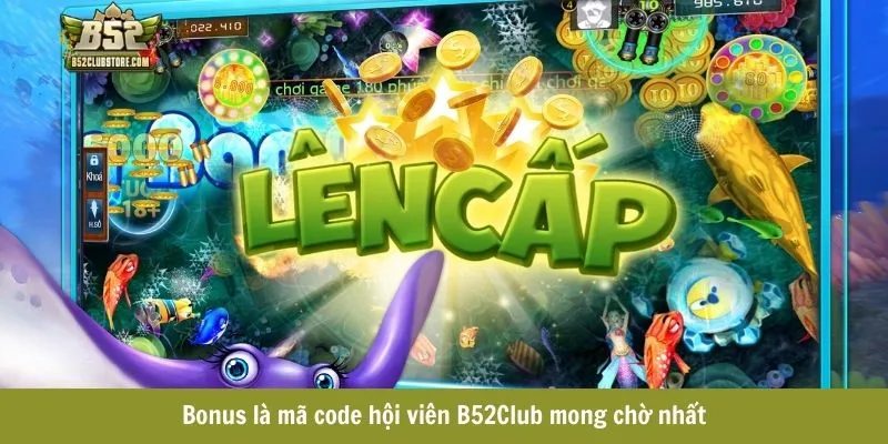 Bonus là mã code hội viên B52Club mong chờ nhất Bonus là mã code hội viên B52Club mong chờ nhất
