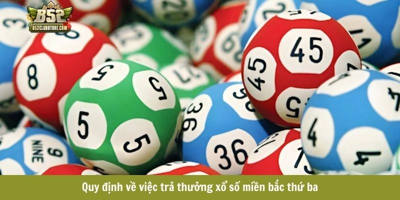 Quy định về trả thưởng tại hình thức chơi lô miền Bắc Quy định về trả thưởng tại hình thức chơi lô miền Bắc