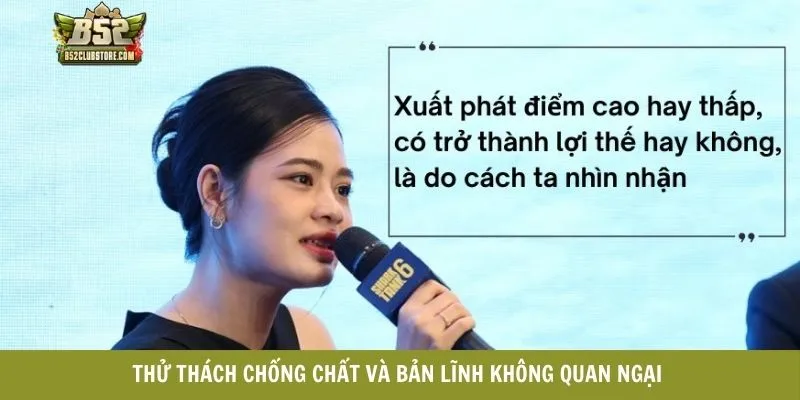 Thử thách chống chất và bản lĩnh không quan ngại Thử thách chống chất và bản lĩnh không quan ngại