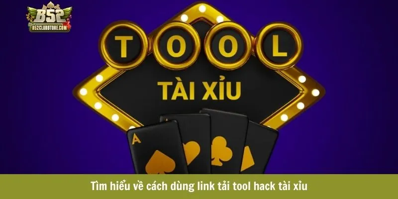 Tìm hiểu về cách dùng link tải tool hack tài xỉu Tìm hiểu về cách dùng link tải tool hack tài xỉu